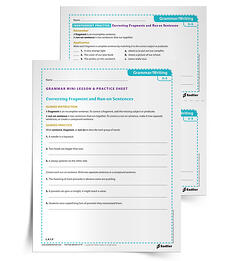 One of the main concepts that continues to appear throughout grammar and writing teachings are fragment and run-on sentences. It is extremely important to teach the basics of a complete sentence early in the development of your students’ grammar and writing skills. Use the Correcting Fragment and Run-on Sentences Grammar Mini Lesson & Practice Sheet, to review these important concepts with students!