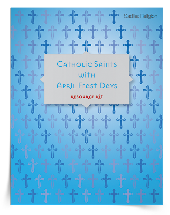 April Feast Days Catholic Saints to Celebrate with Children