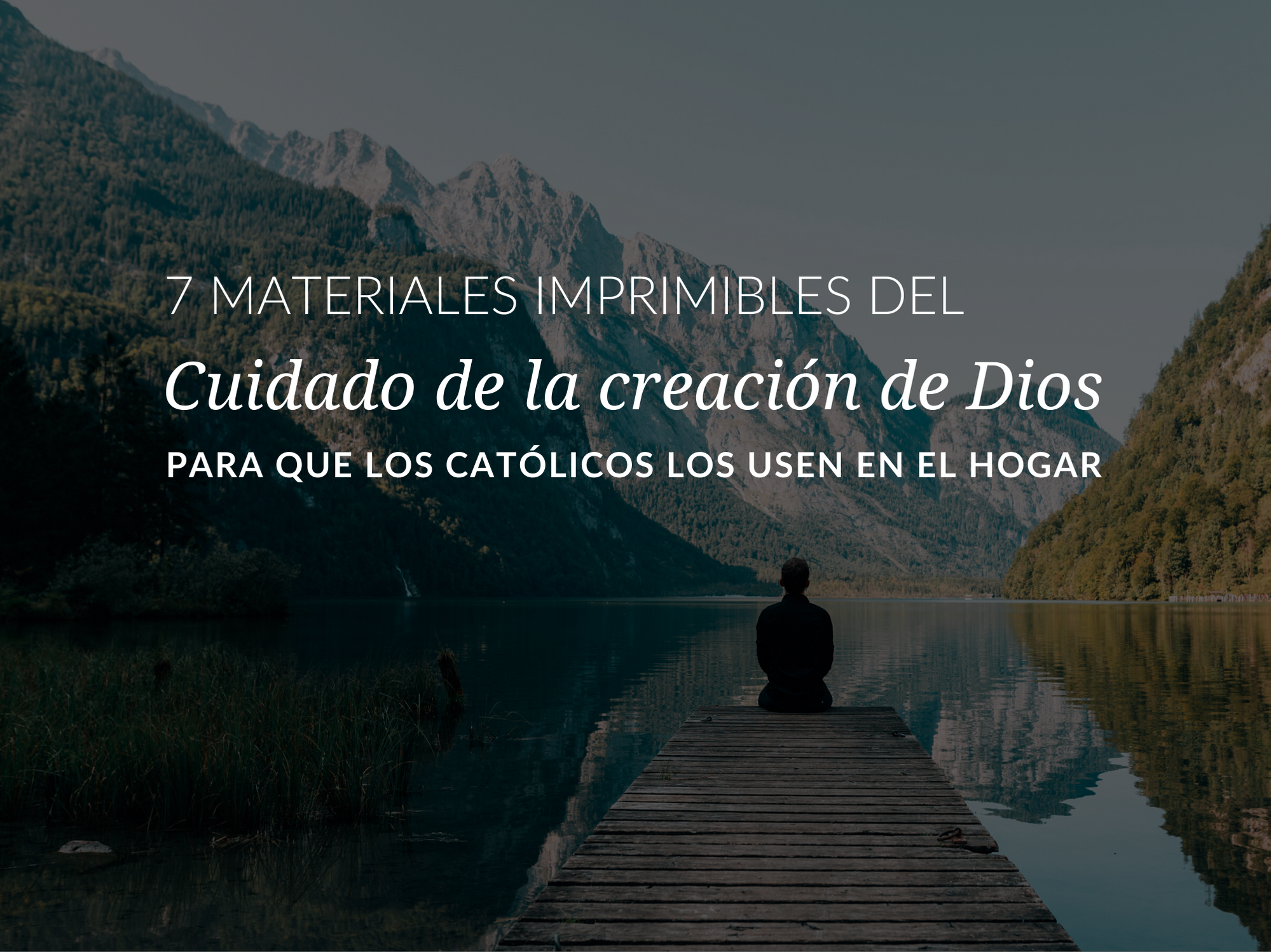 7-materiales-imprimibles-del-cuidado-de-la-creacion-de-dios-para-que-los-catolicos-los-usen-en-el-hogar