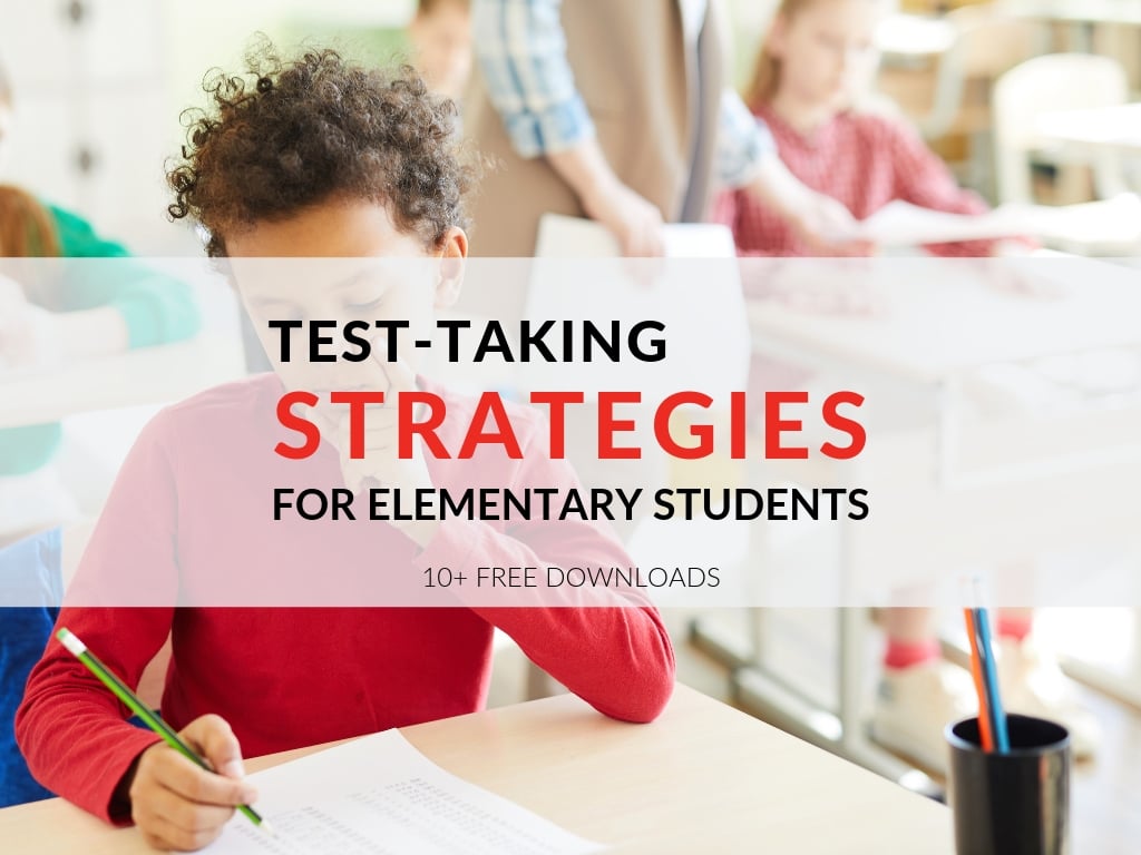 3-test-taking-strategies-for-elementary-students-includes-10-printables