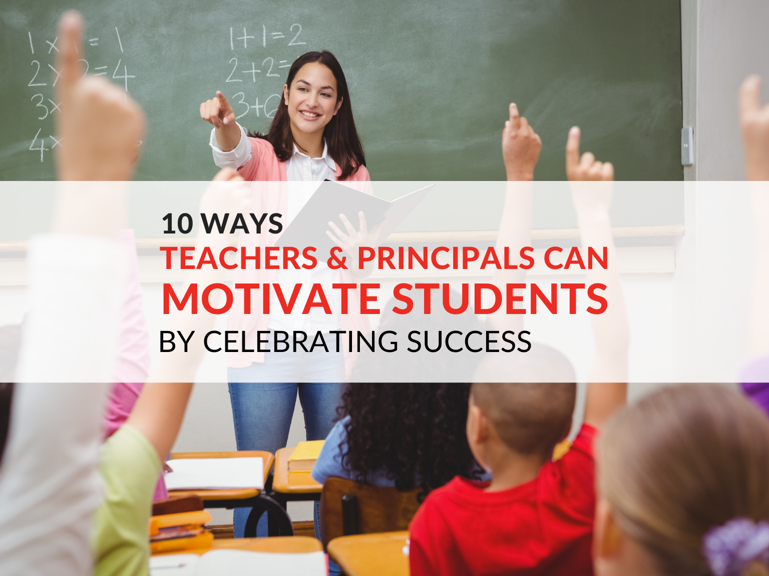 motivate-students-how-teachers-motivate-students-importance-of-awards-and-recognition-for-students-celebrating-student-success