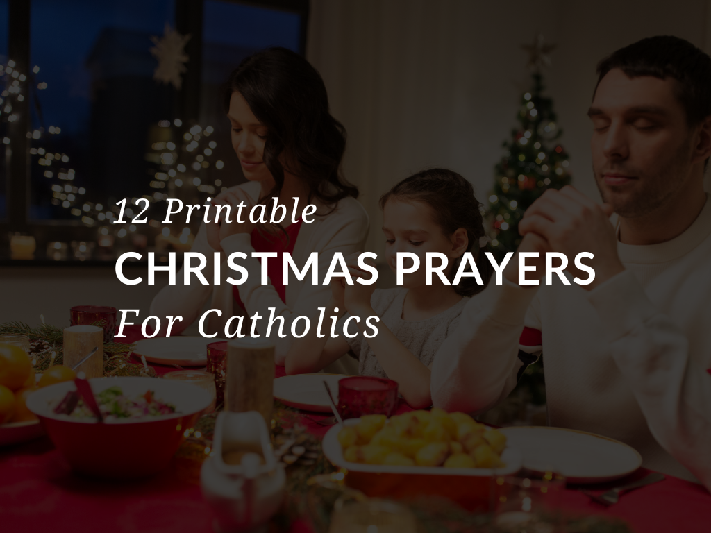 12 Printable Catholic Christmas Prayers